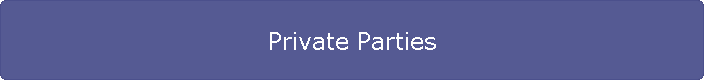 Private Parties